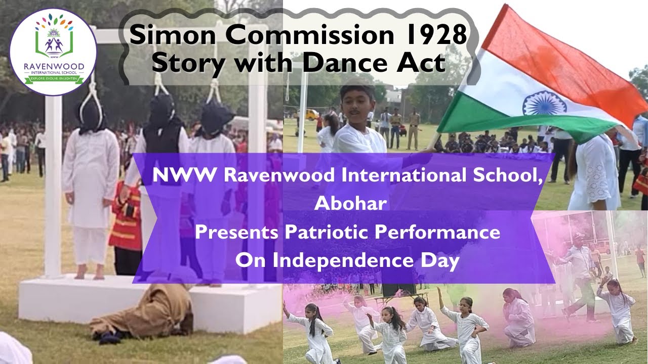 Simon Commission 1928 Story  Dance Act I NWW Ravenwood International School I Nehru Stadium, Abohar.