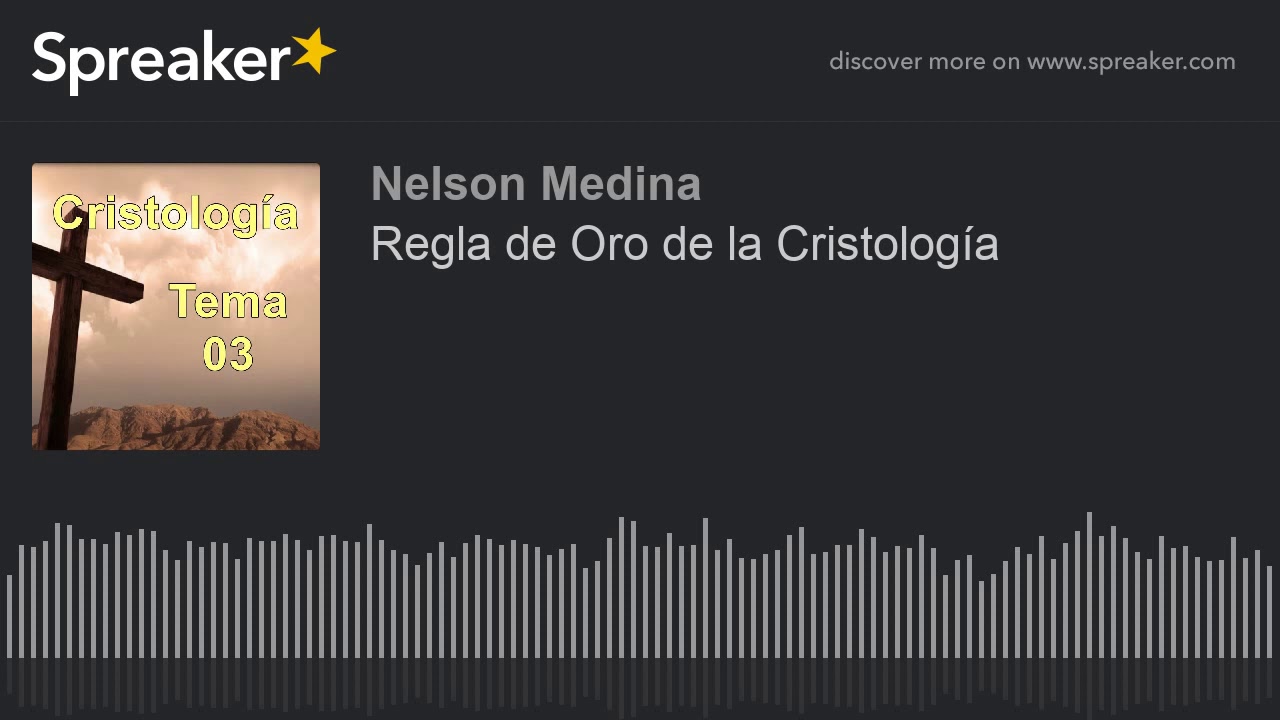 Regla de Oro de la Cristología