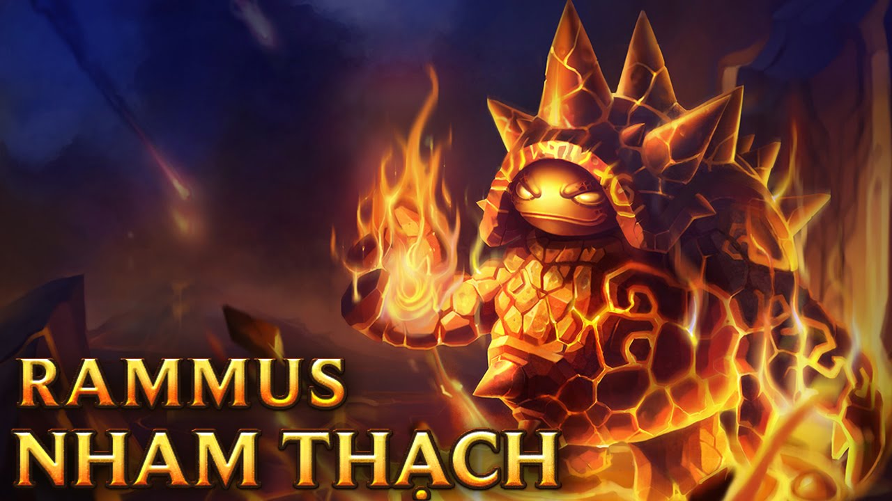 Rammus Nham Thạch - Molten Rammus - Skins lol