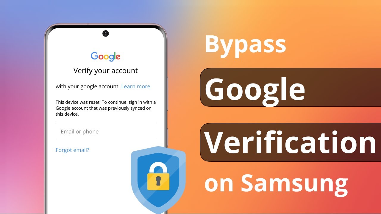 How to Bypass Google Verification on Samsung [Full Guide]