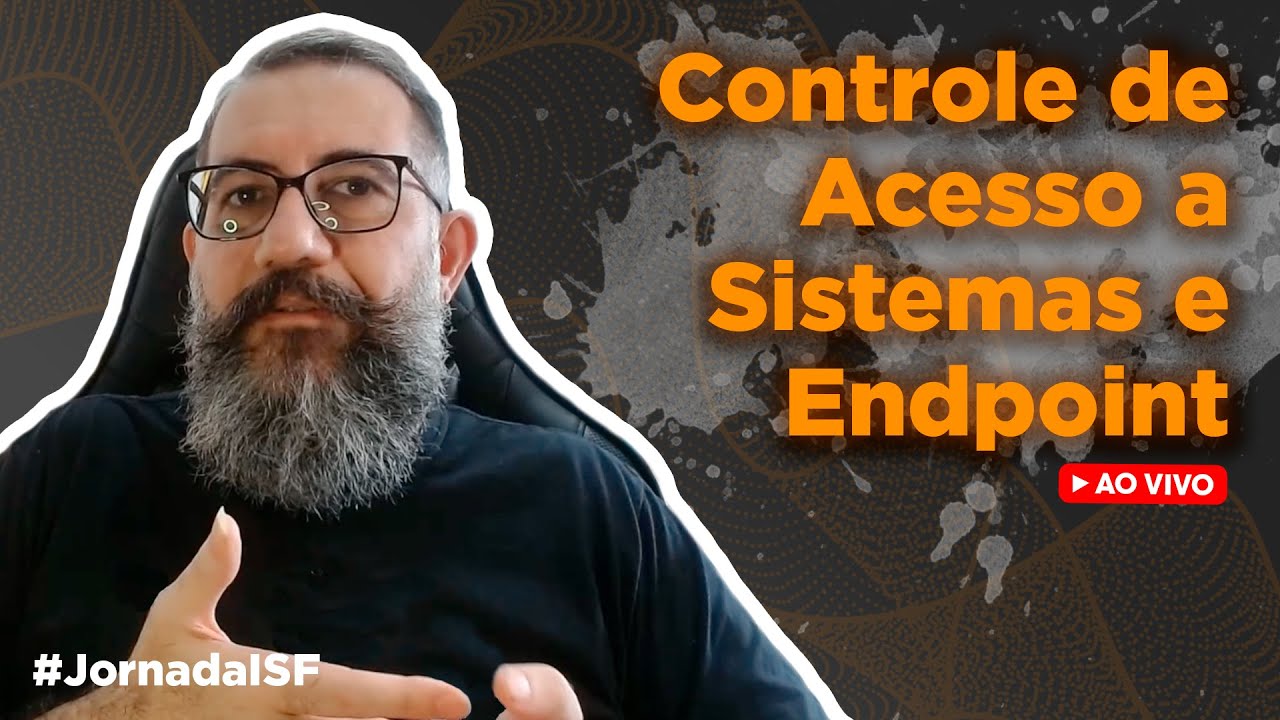 ISO 27002:2002 - Controle de Acesso a Sistemas e Endpoint