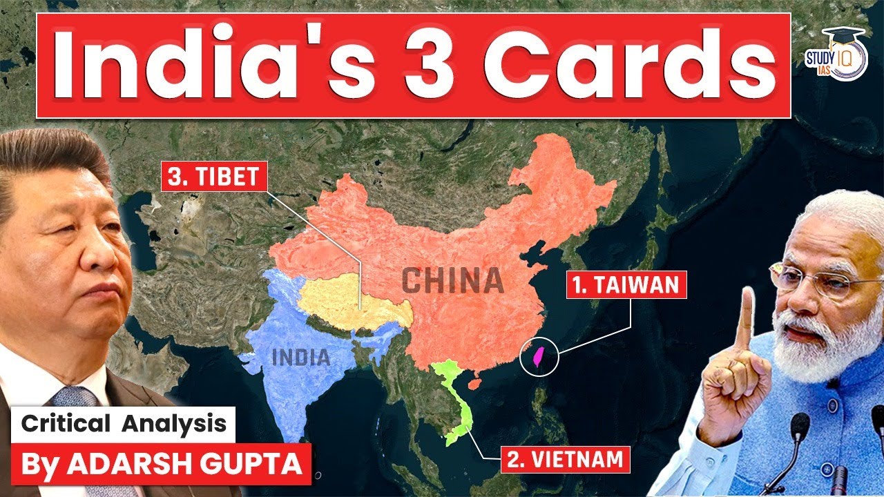 How India’s 3 Cards are Defeating China? Tibet, Taiwan & Vietnam | UPSC Mains GS2