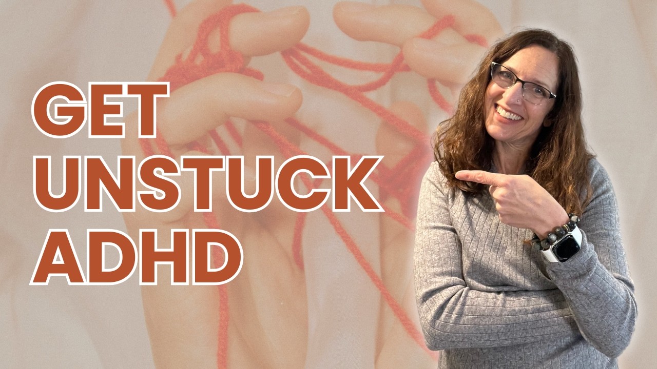 ADHD Nervous System Regulation: Get Unstuck
