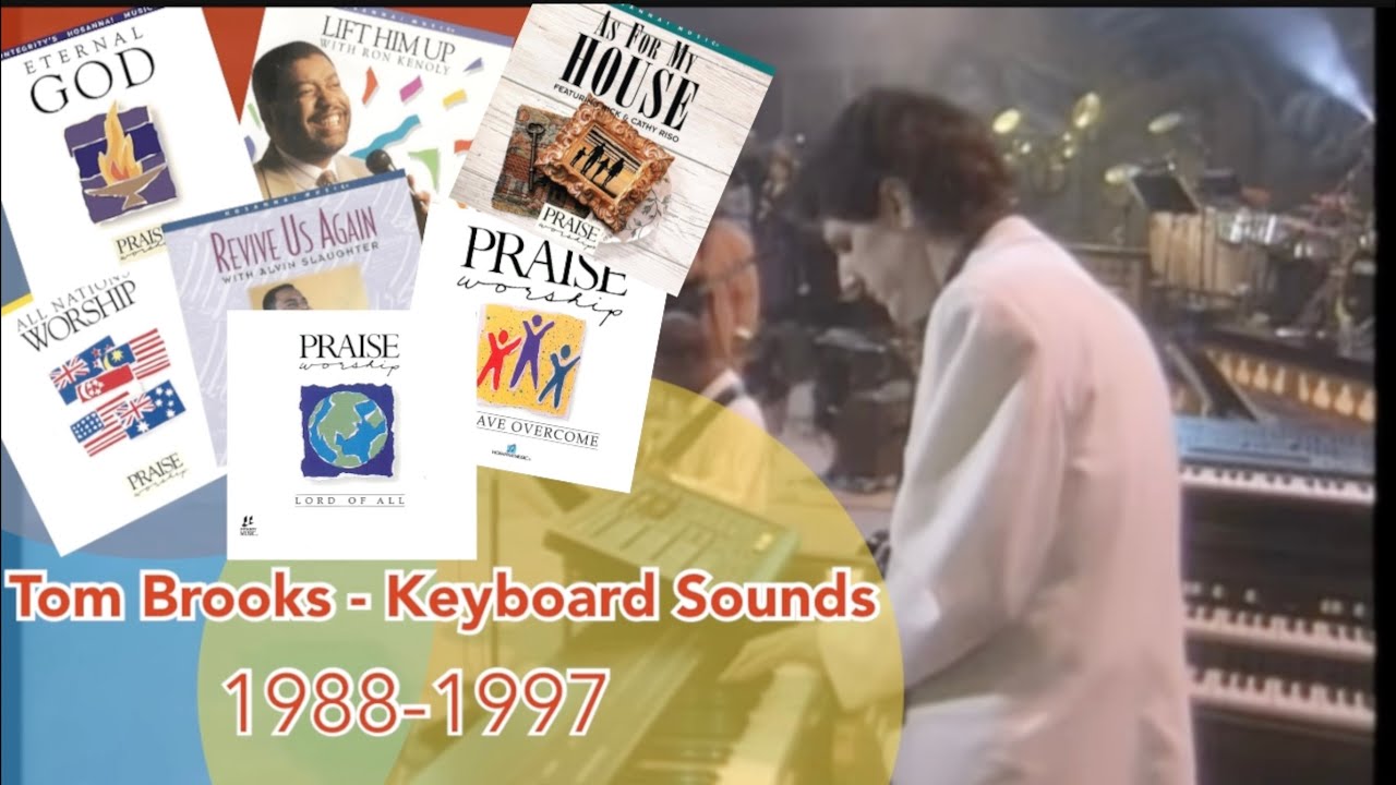 Tom Brooks Keyboard Sounds 1988-1997 (updated 2023)