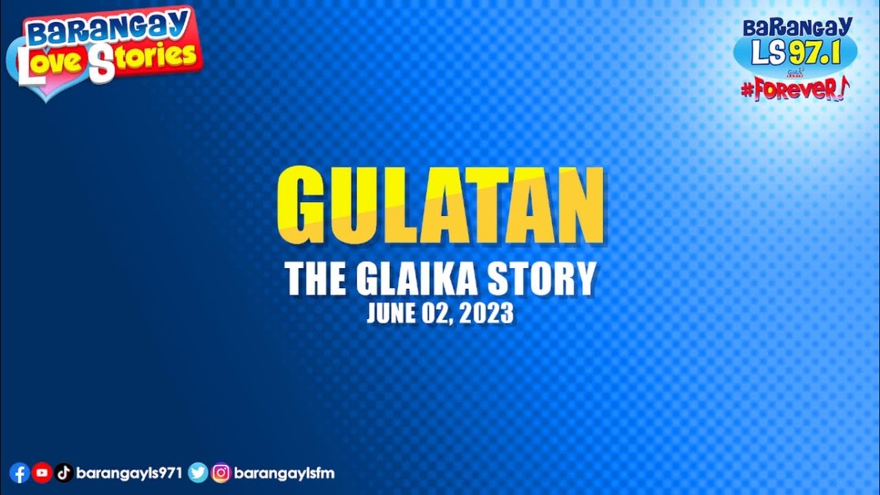 GULATAN - GLAIKA | Papa Dudut | Barangay Love Stories