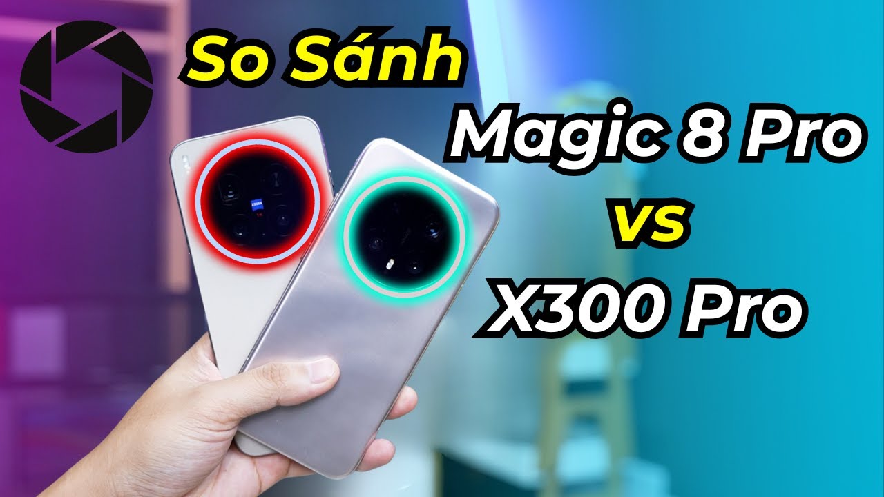 So sánh Camera Vivo X300 Pro Vs Honor Magic 8 Pro: Honor làm mình bất ngờ quá!
