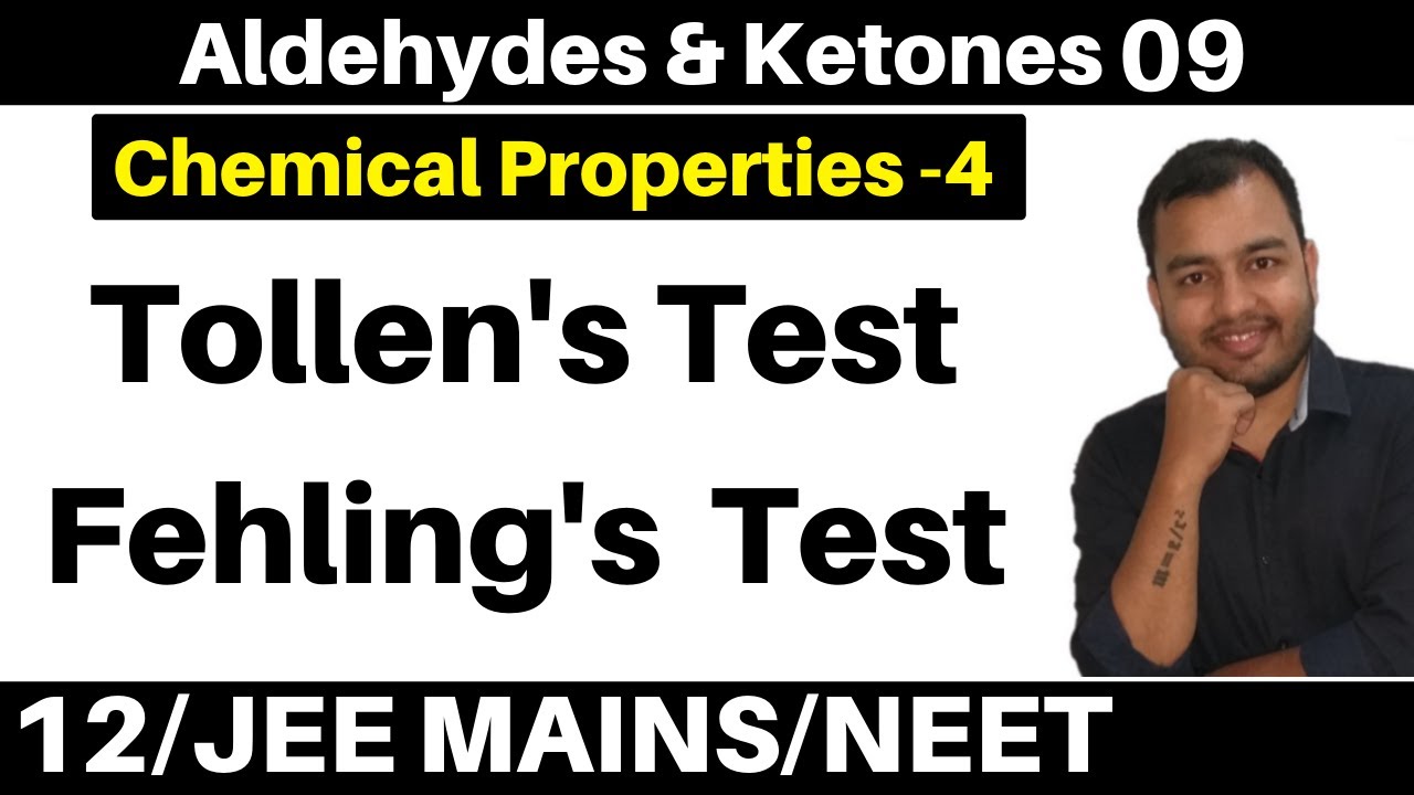 Aldehydes & Ketones 09 : Properties -4 : Tollen's Test (Silver Mirror Test) and Fehling's Test