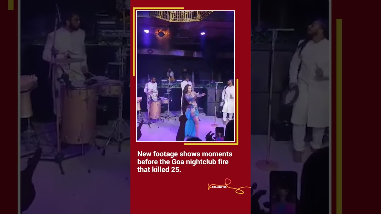 Footage shows moments before Goa nightclub fire that killed 25
