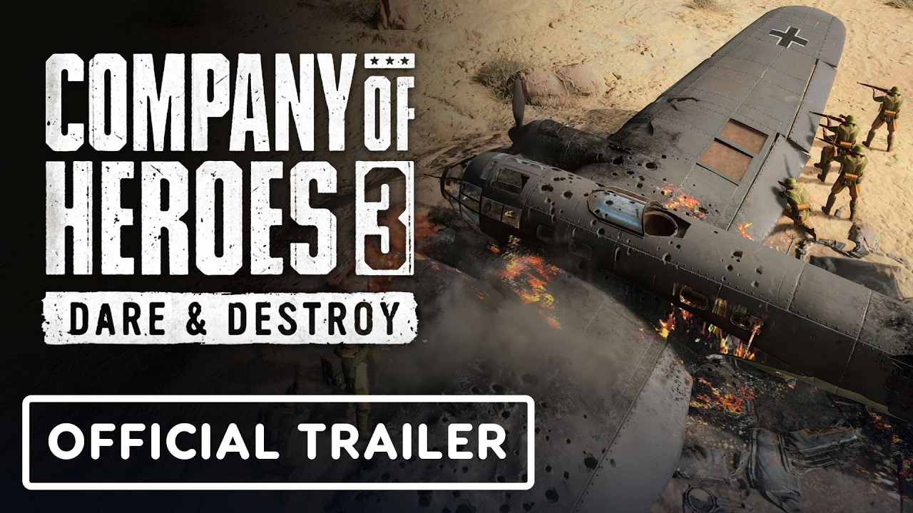 Company of Heroes 3 - Official Dare & Destroy Announcement Trailer