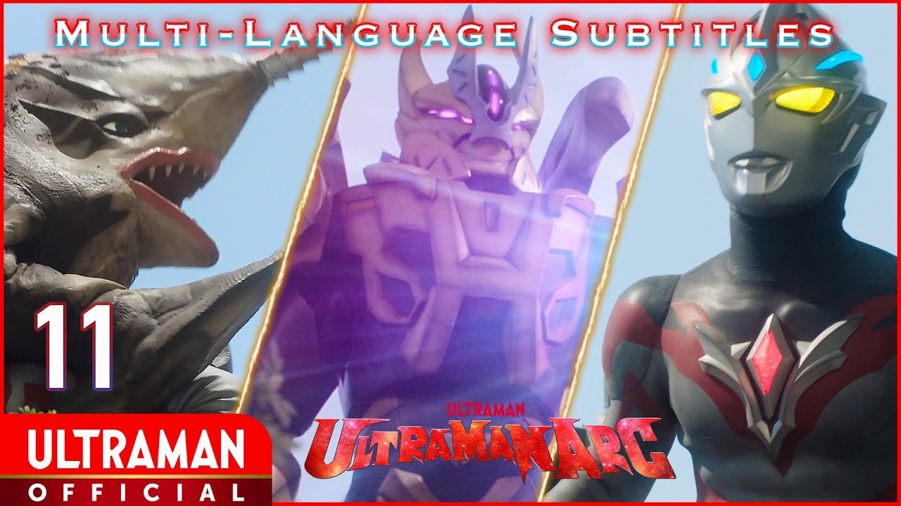 ULTRAMAN ARC Episode 11 