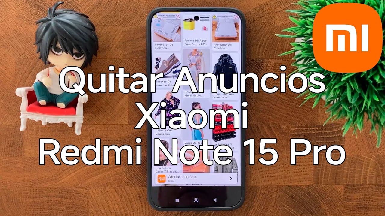 Como Quitar los Anuncios y la Publicidad del Xiaomi Redmi Note 15 Pro - Xiaomizate