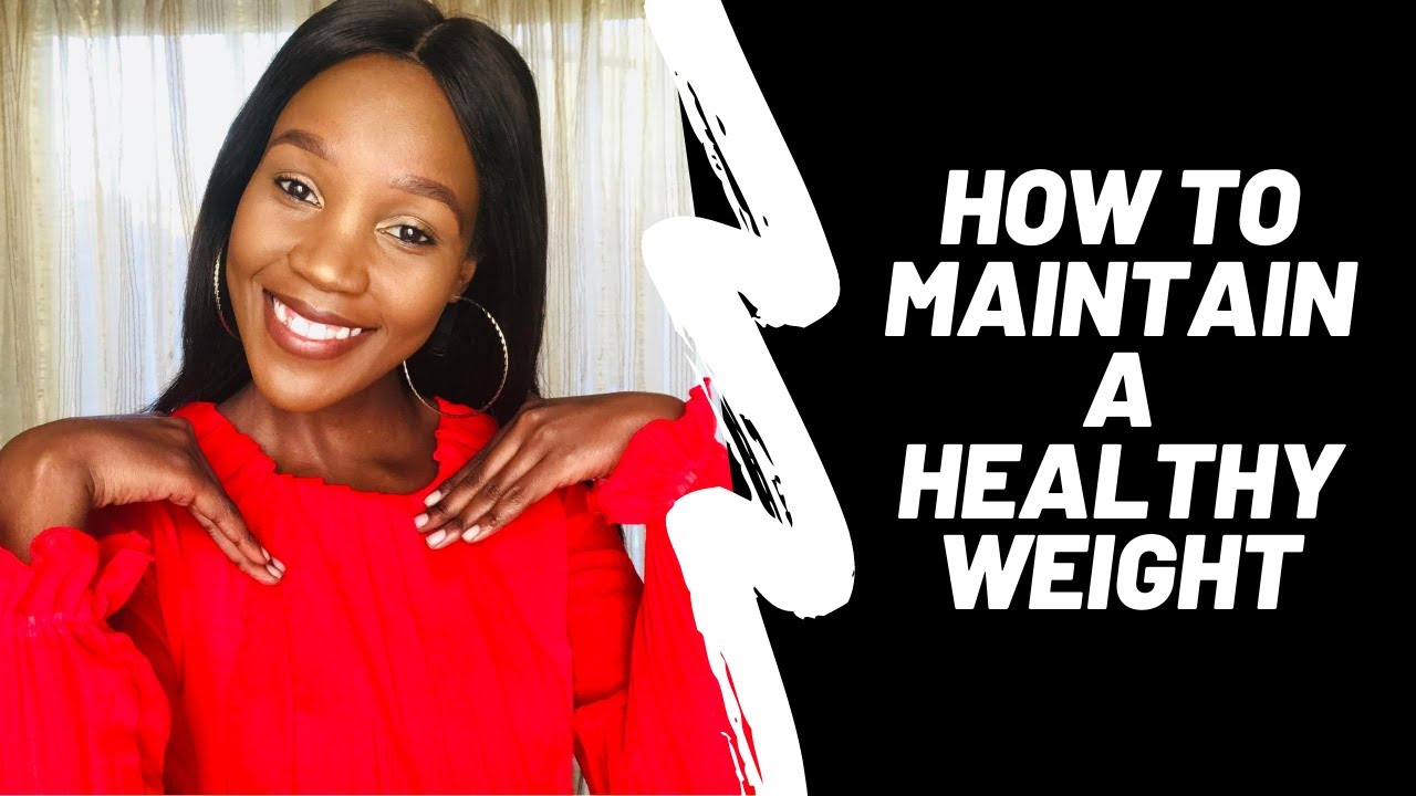 Weight management by a Registered Dietitian: How to maintain a healthy weight