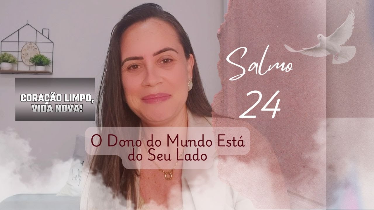 Salmo 24: Abra as Portas para o Rei da Glória Entrar!| Pureza e Majestade #deustemumapalavrapravoce