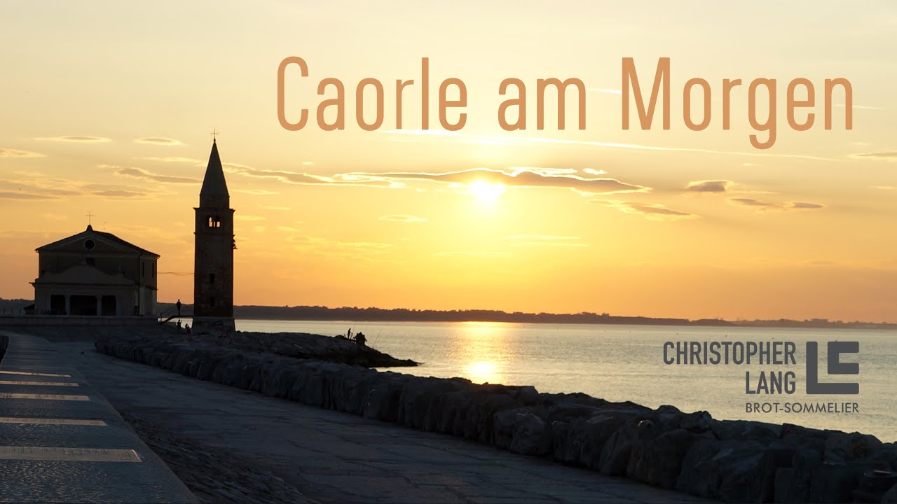 Caorle am Morgen 2019 | Italien bei Sonnenaufgang | Altstadt, Strand, Urlaub, Sonne | Brot-Sommelier