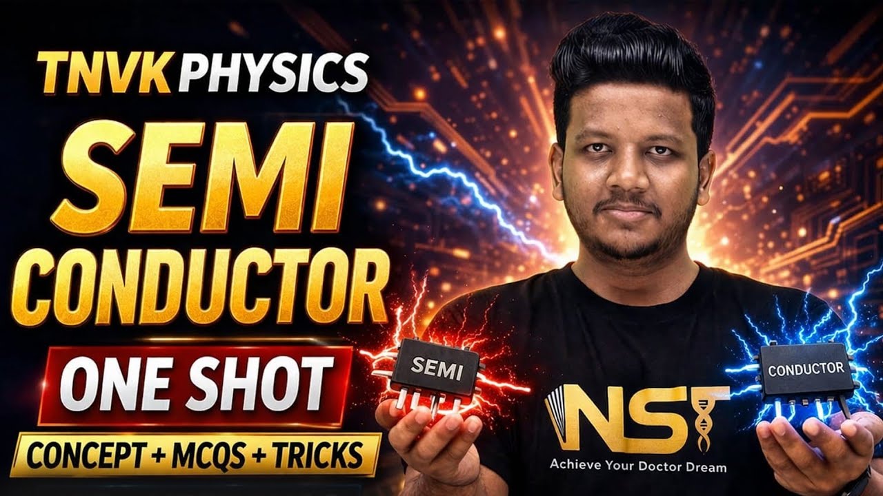 Semi Conductor 1 Shot-JEE+NEET MCQs + Tricks- NEET 2026 Physics NST TNVK Class 12 Physics | Tamil
