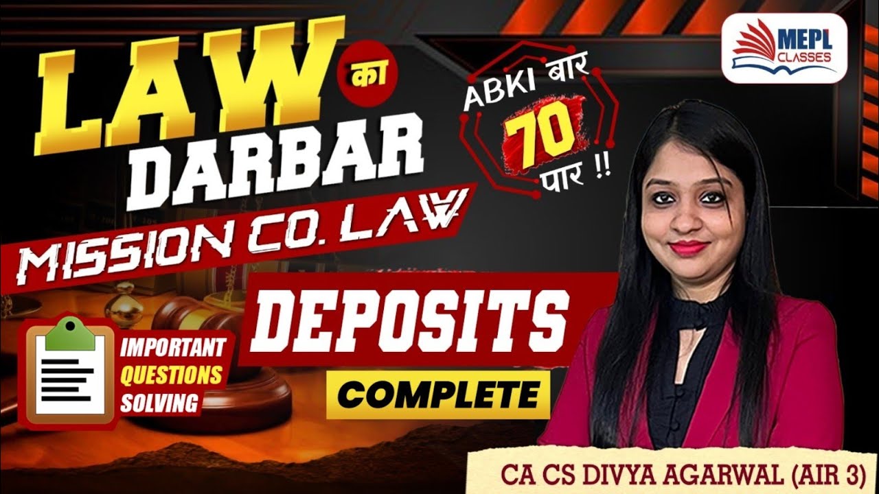 LAW का DARBAR🔥Mission Co. Law - Deposits Complete For CA/CS/CMA Inter | MEPL- Divya Agarwal Mam