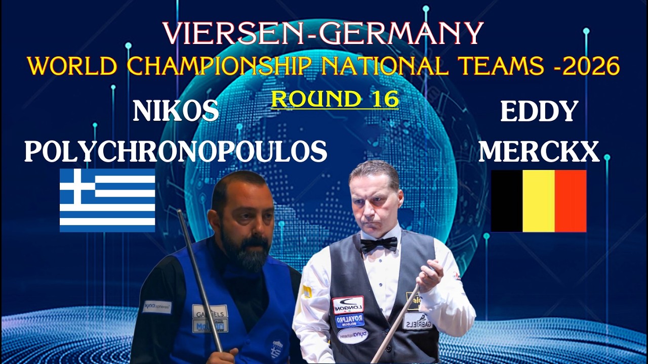R16 - NIKOS POLYCHRONOPOULOS vs EDDY MERCKX - WORLD CHAMPIONSHIP NATIONAL TEAMS - 2026
