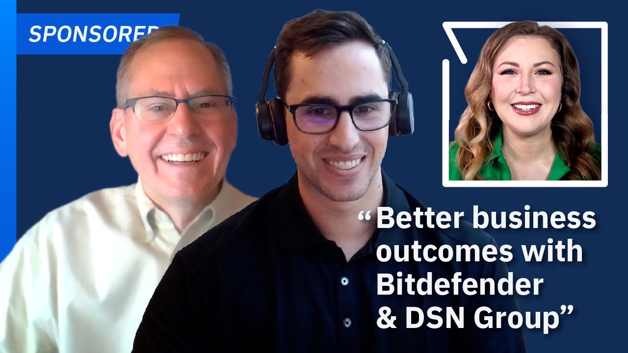 How Bitdefender & DSN Group Deliver SMB Cybersecurity