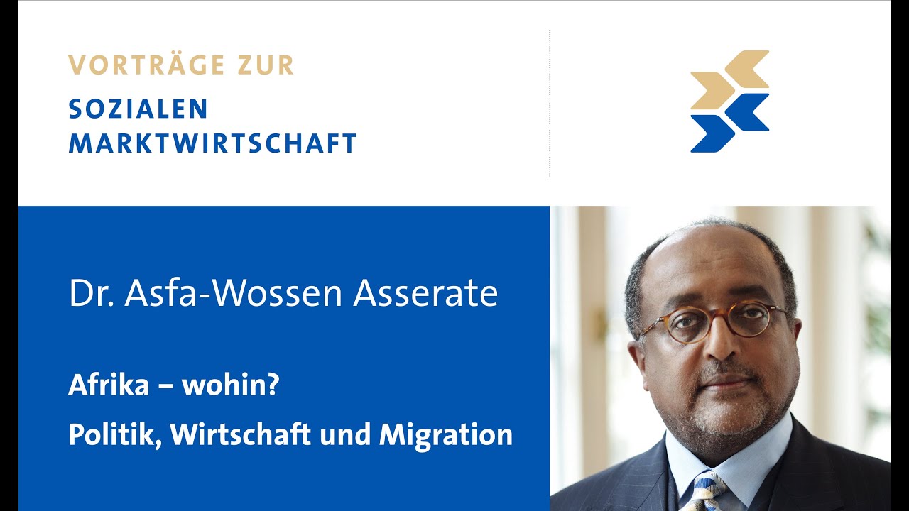 Afrika - wohin? | Politik, Wirtschaft und Migration | Dr. Asfa-Wossen Asserate | VzSM