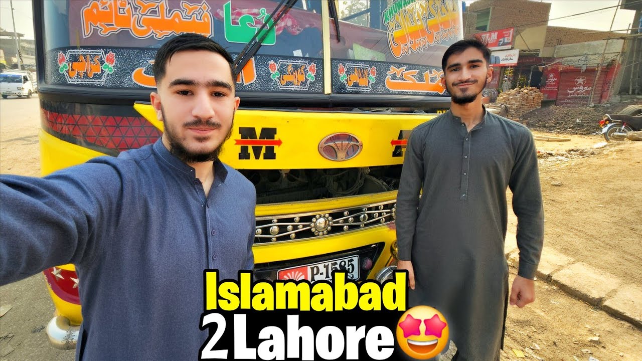 Islamabad se Lahore Ka Safar 😍 🚌  eik Dum Wapsi Kyu Aana Para 🤔.