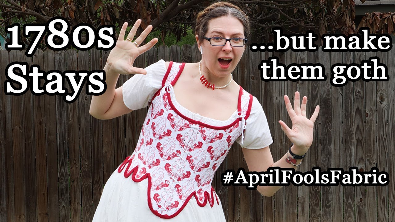 I Made 1780s Stays out of Wacky Fabric || #AprilFoolsFabric [CC]