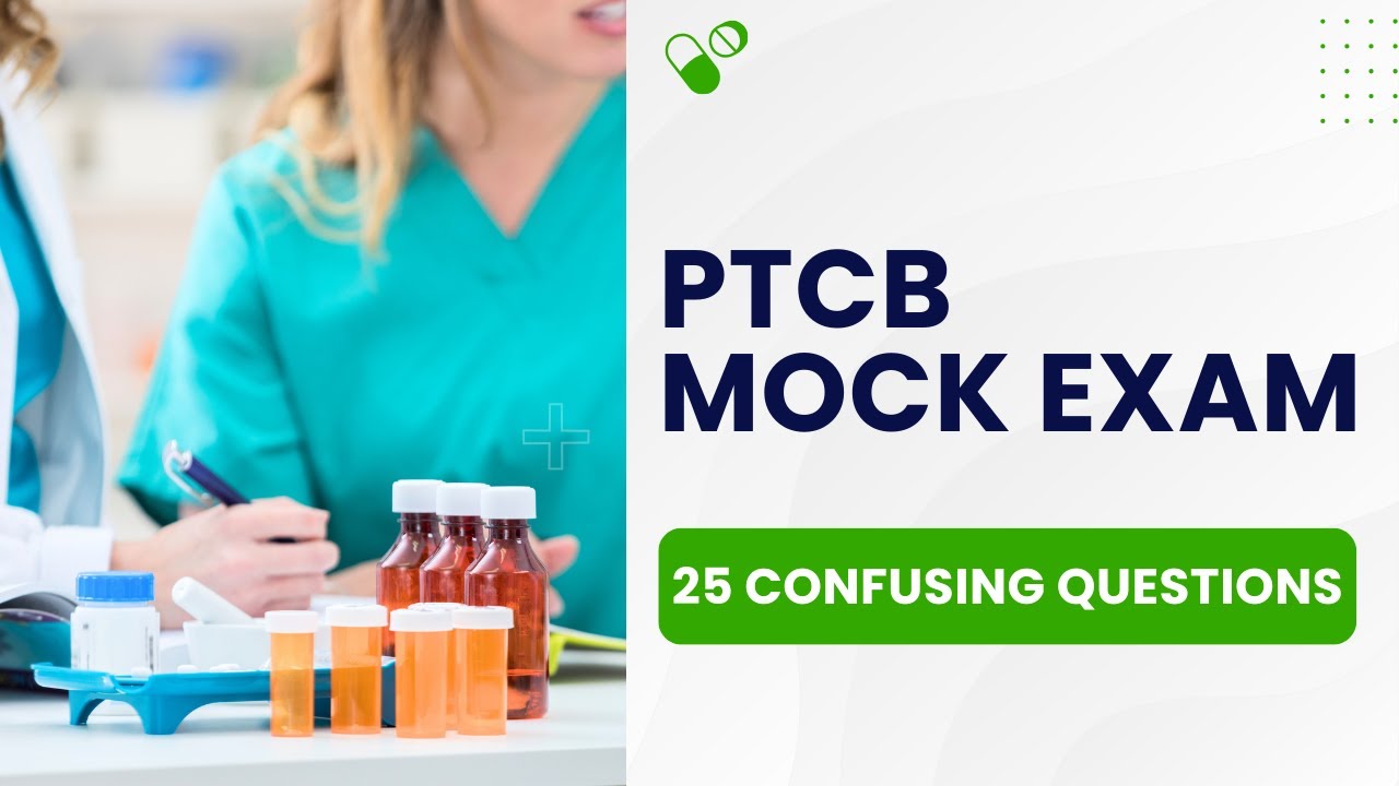 PTCB Mock Exam 2026 - Pharmacy Technician Practice Test Prep (25 Confusing Questions)