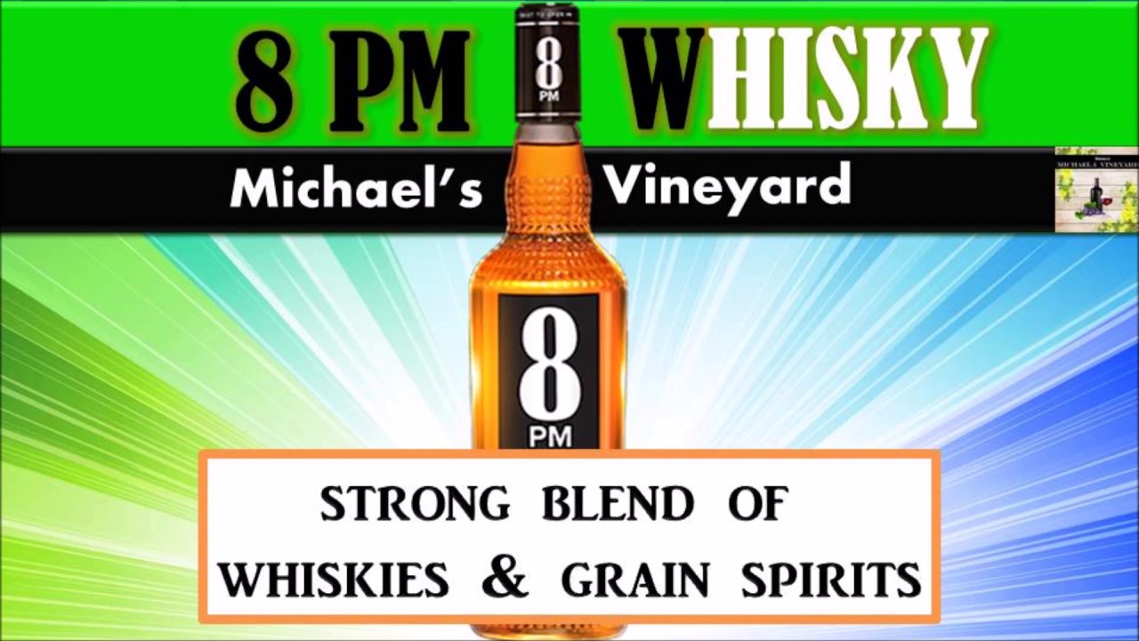 8pm whisky review in english | Michaels Vineyard
