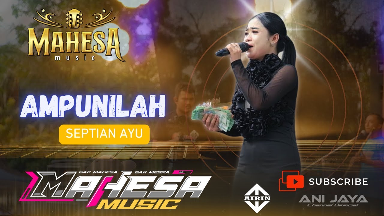SEPTIAN AYU - AMPUNILAH - MAHESA MUSIC-HAPPY PARTY PEMUDA JRAGUNG-ANIJAYA AUDIO-AIRIN DIGIMEDIA