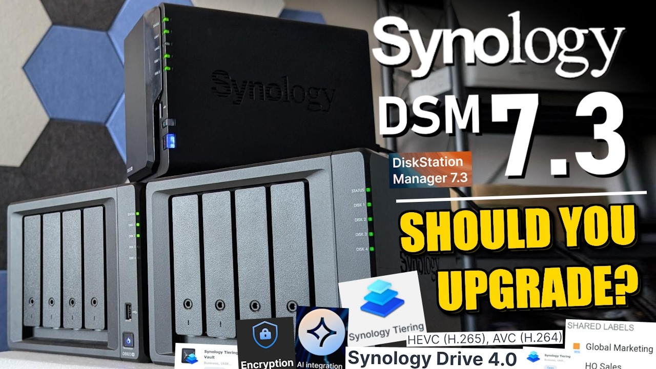 Synology DSM 7.3 - SHOULD YOU UPGRADE?
