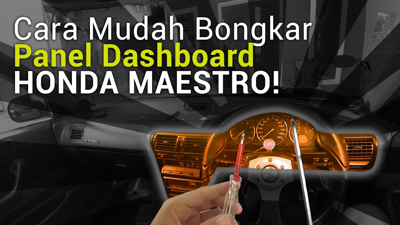 Cara Bongkar Panel Dashboard maestro dan ganti bohlam speedometer dan panel ac