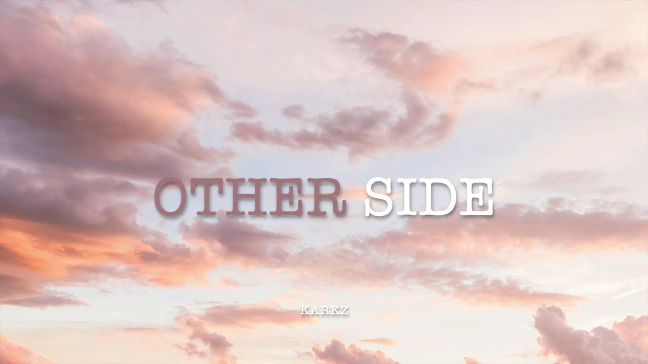 Karkz - Other Side (Heaven)