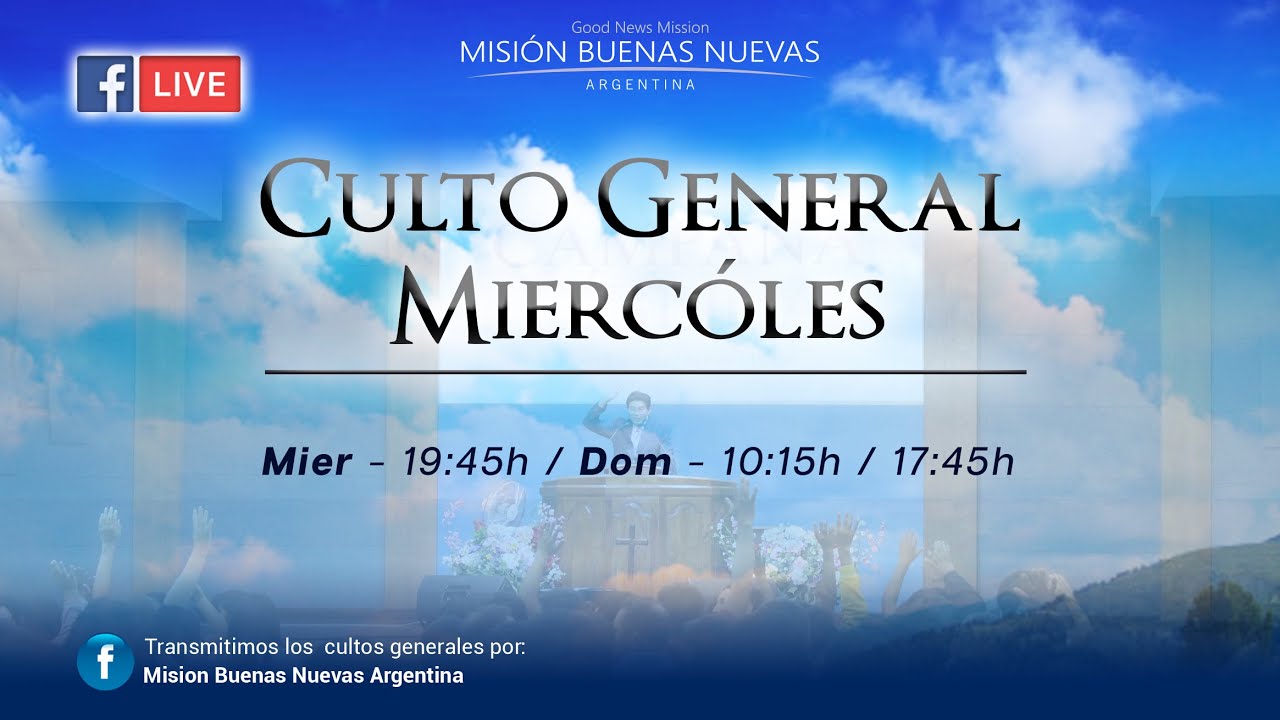 Culto General Miércoles - 21 de Enero