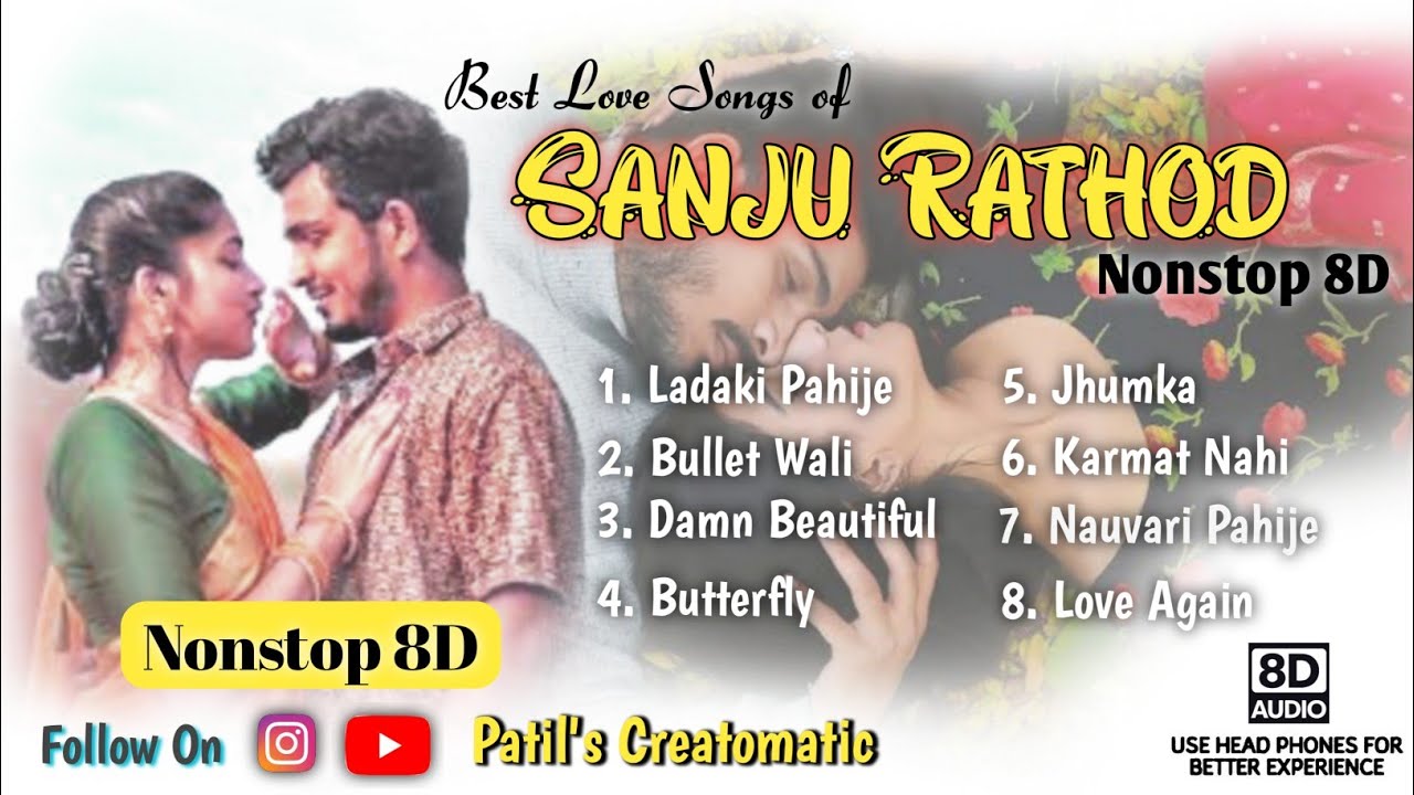 Marathi Love Songs Jukebox - 2 | Nonstop | Sanju Rathod | 8D | Romantic | Beautiful | Hit Songs | 8d