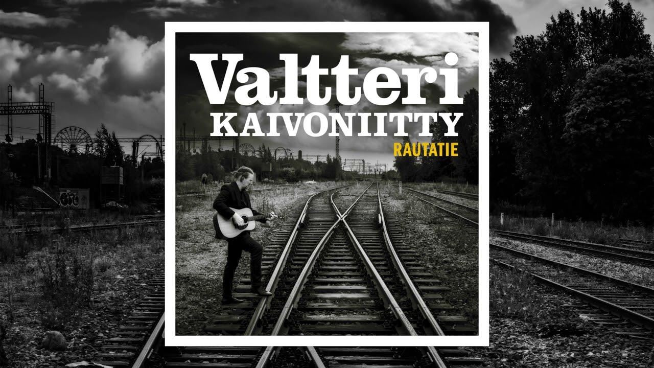 Valtteri Kaivoniitty: Rautatie