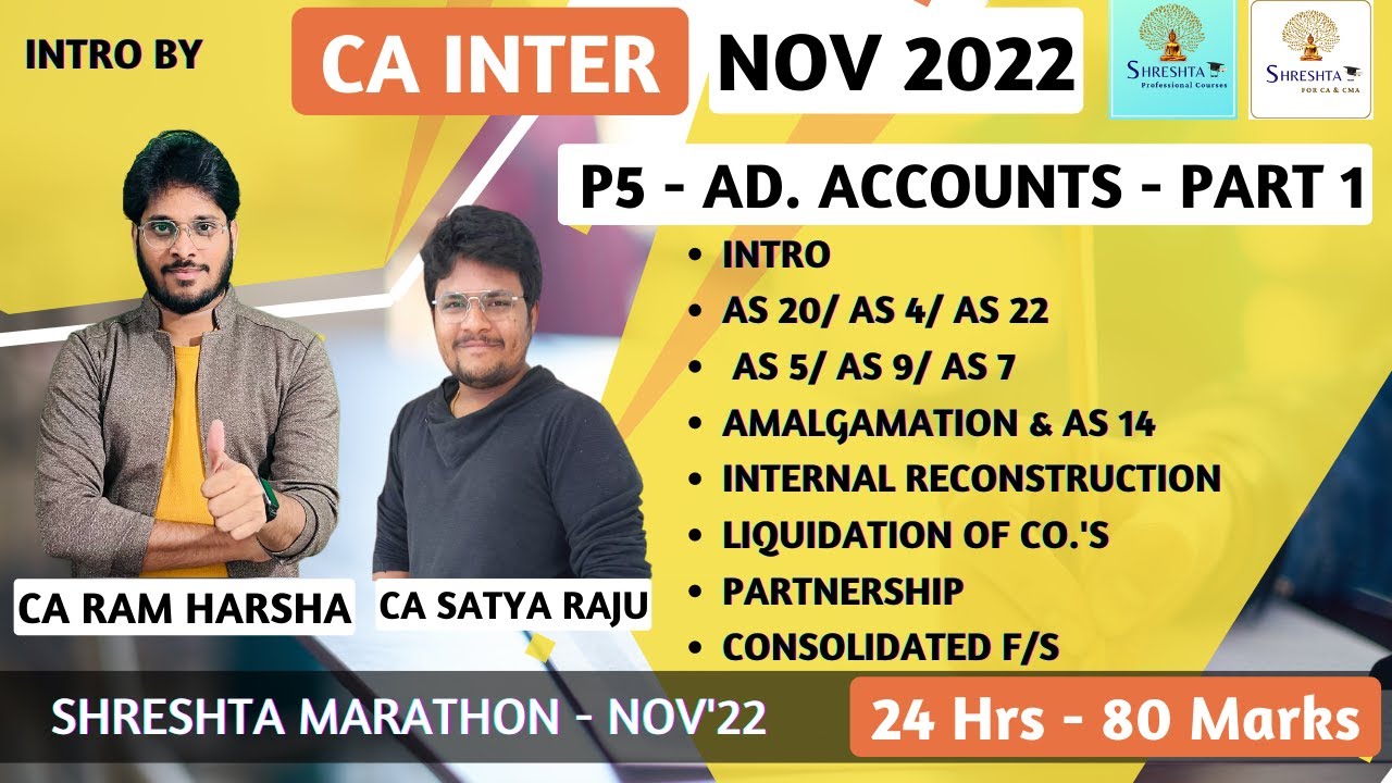NOV 2022 - P5 ADVANCED ACCOUNTING - ENGLISH - CA INTER - REVISION MARATHON - WATCH AT STANDARD SPEED