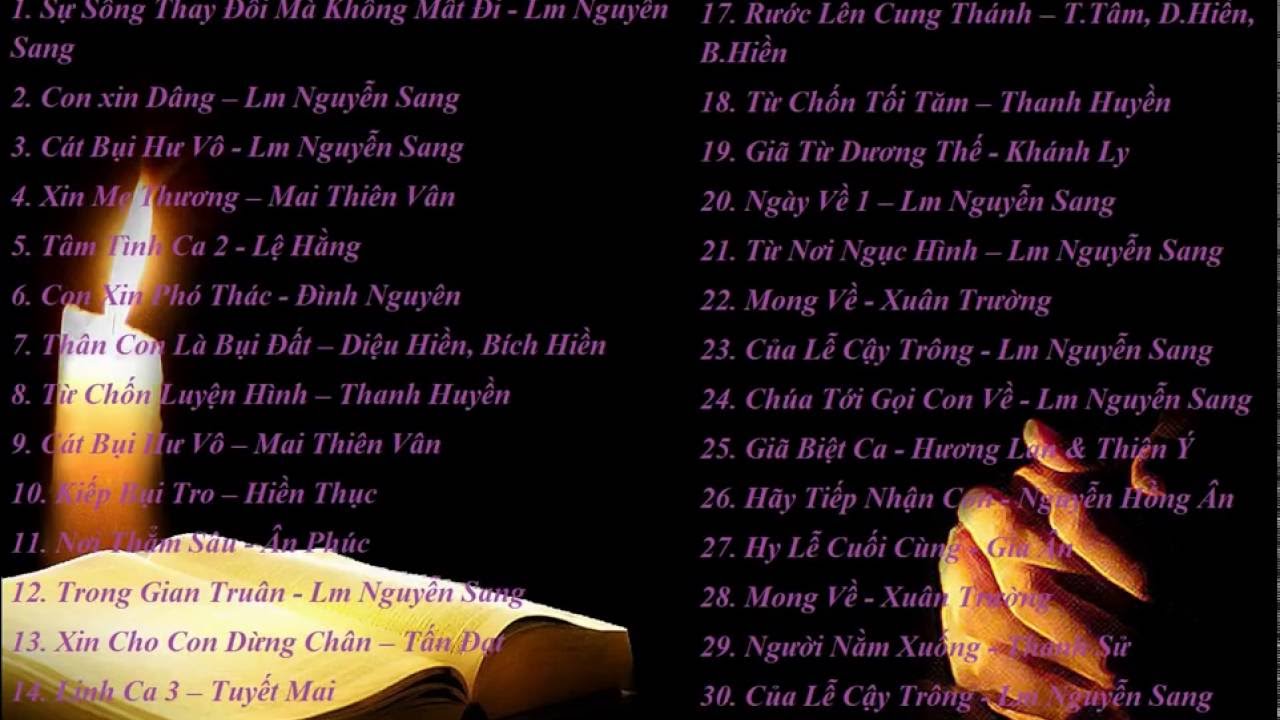 Sự Sống Thay Đổi Mà Không Mất Đi   Những Bài Hát Thánh Ca Lễ Cầu Hồn Hay Nhất