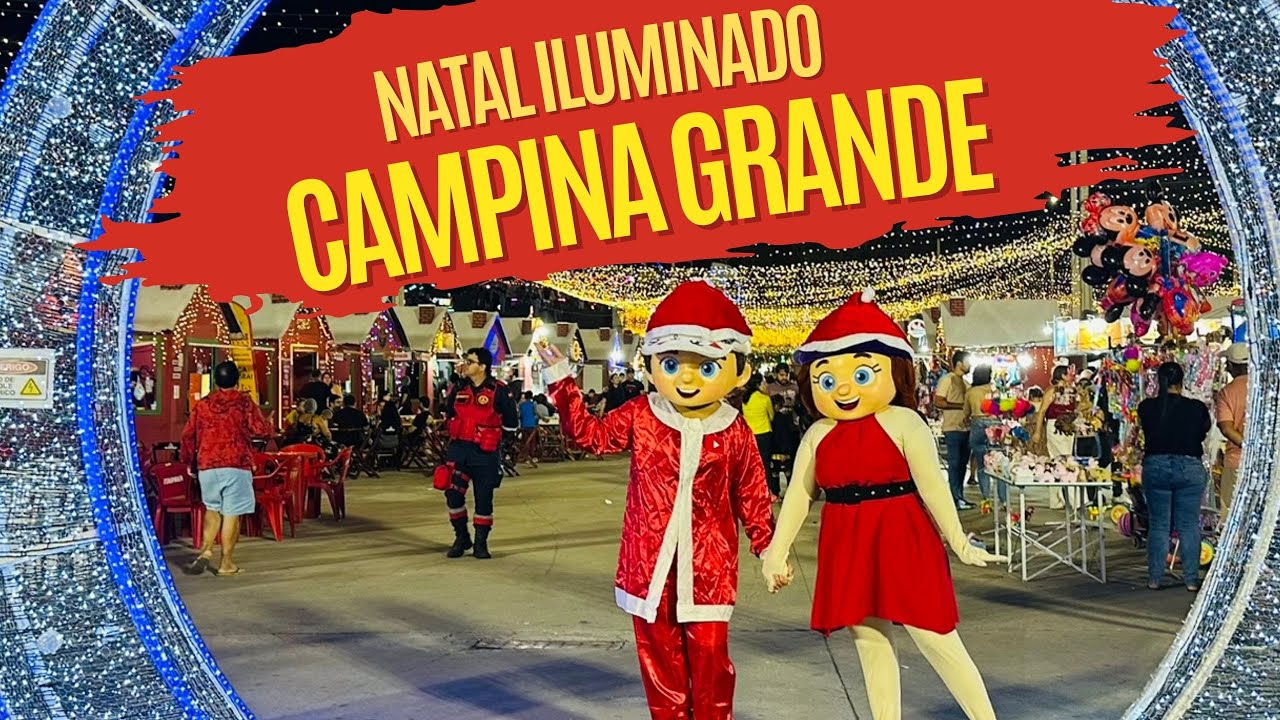 NATAL ILUMINADO 2025 DE CAMPINA GRANDE - Lucas e Maju