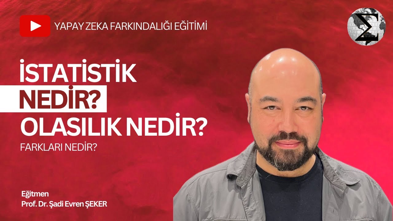 İstatistik Nedir? Olasılık Nedir? Farkları Nedir?