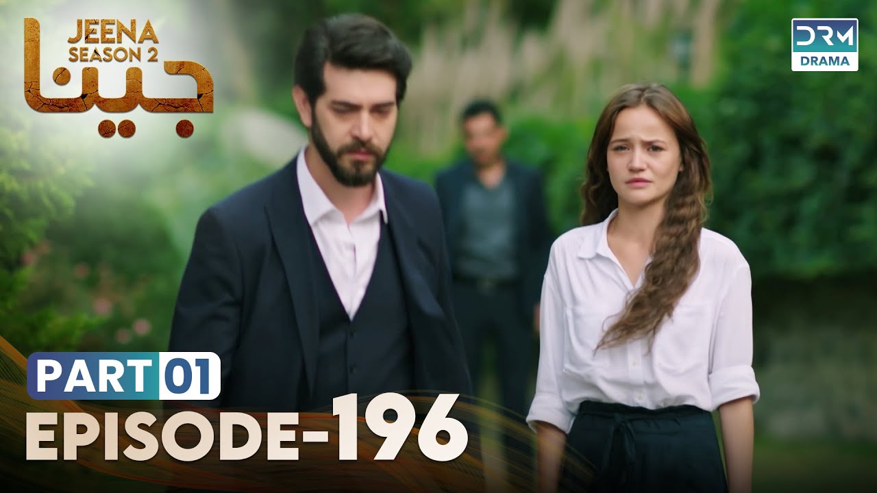 Turkish Drama in Urdu | JEENA Season 2 Episode 196 - Part 1 | Urdu Dubbed | UH1U