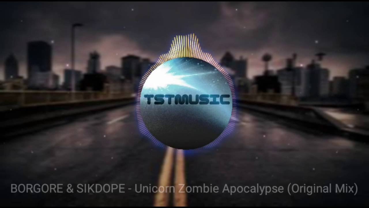 BORGORE & SKIDOPE - Unicorn Zombie Apocalypse (TSTMUSIC)
