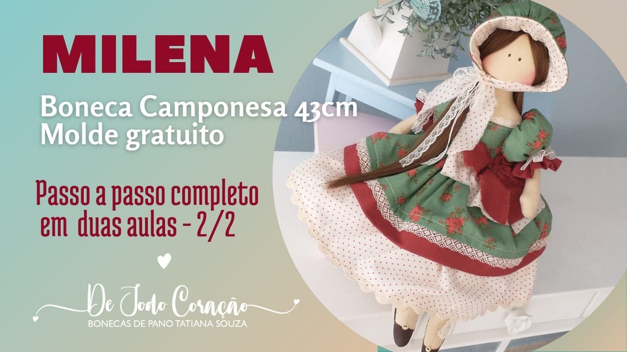 Aula 02 - Boneca Milena  Roupinhas, Chapéu e Cabelo (Molde gratuito na descrição)