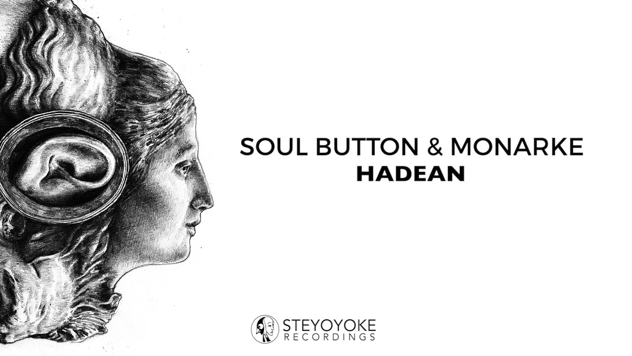 Soul Button & Monarke - Hadean (Original Mix) | Steyoyoke
