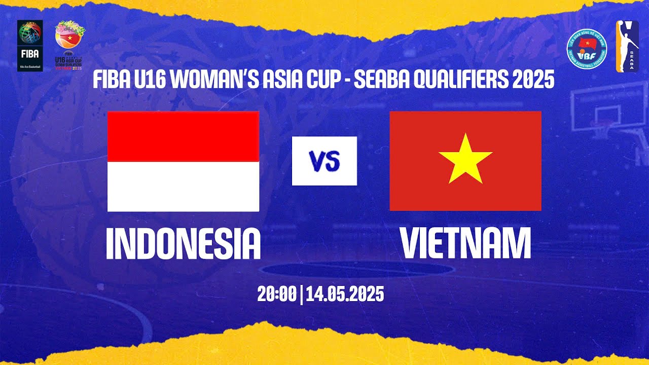 LIVESTREAM | VIETNAM - INDONESIA | FIBA U16 WOMEN'S ASIA CUP SEABA QUALIFIERS VIETNAM 2025