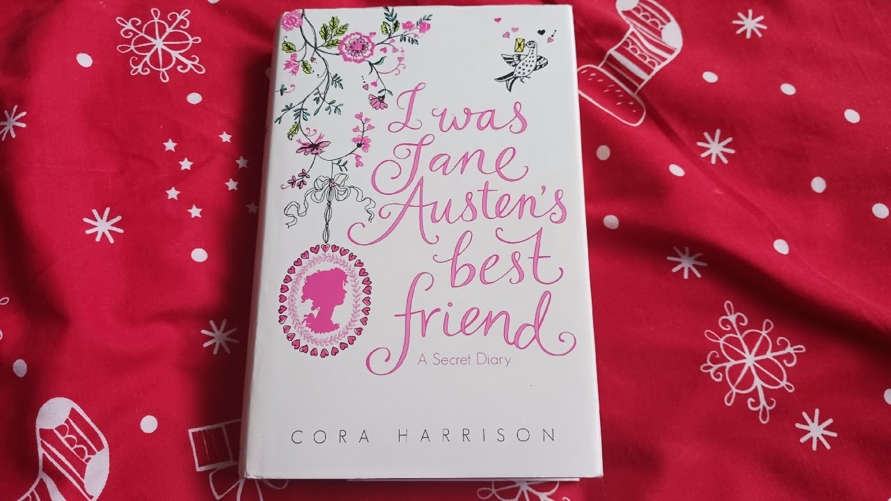 I Was Jane Austen's Best Friend by Cora Harrison & Susan Hellard Book Review