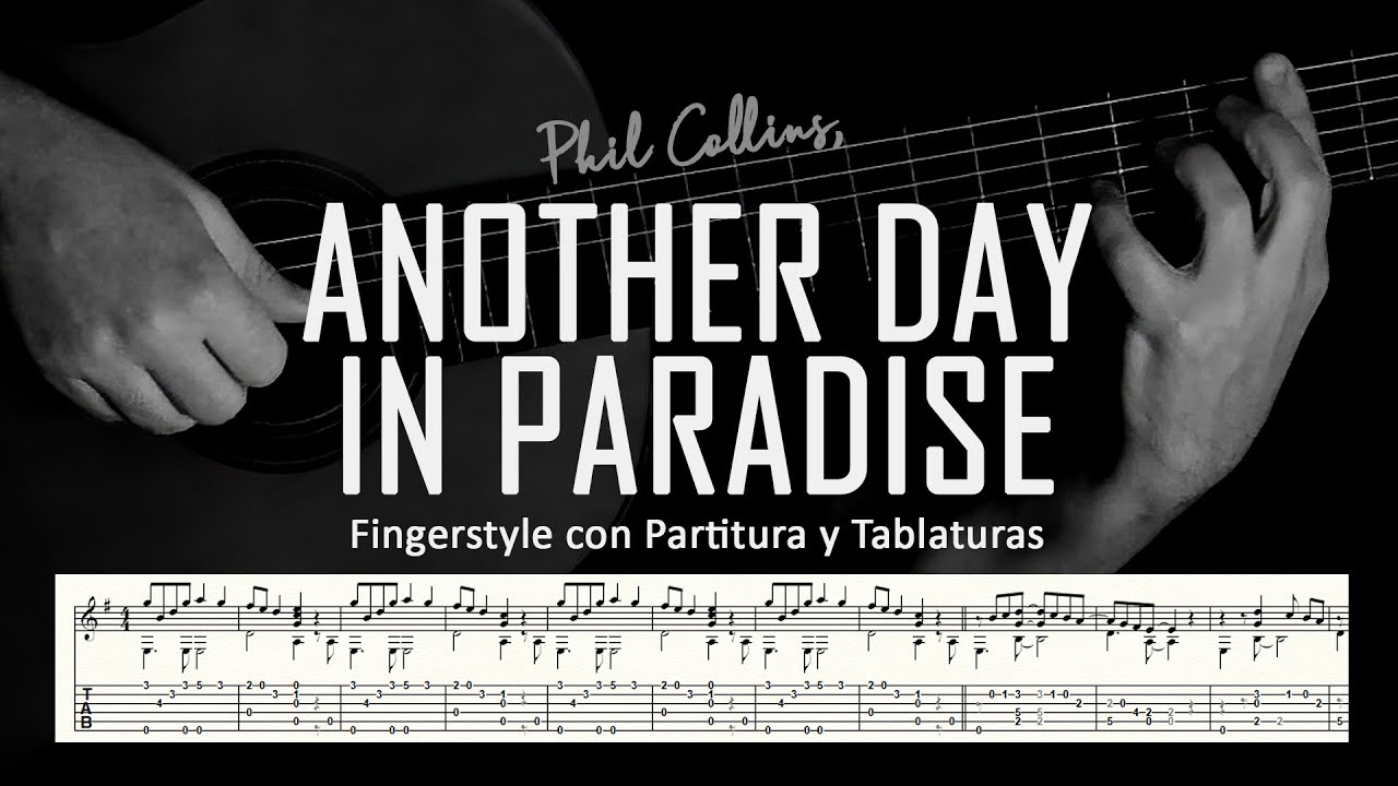 Another Day in Paradise (Phil Collins) ▶ Guitarra solista fingerstyle + partitura/tablatura