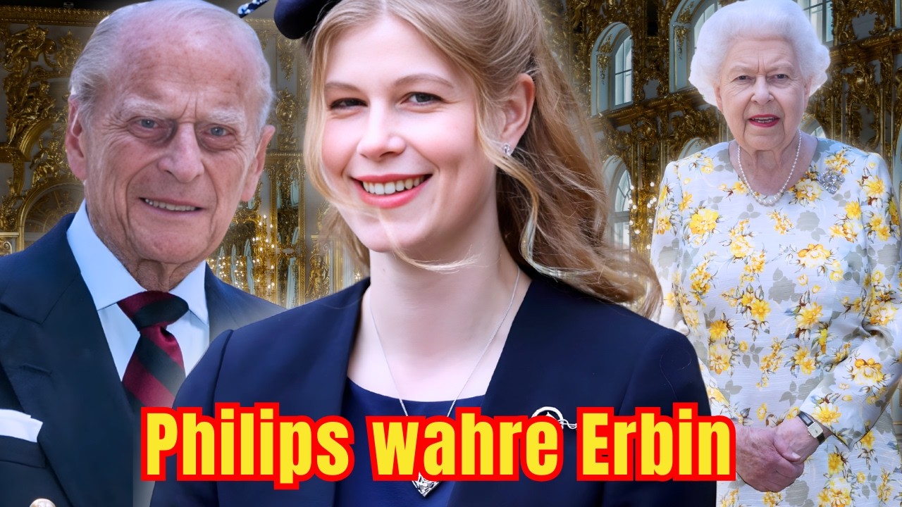 Lady Louise Windsor – das stille Vermächtnis von Prinz Philip im britischen Königshaus