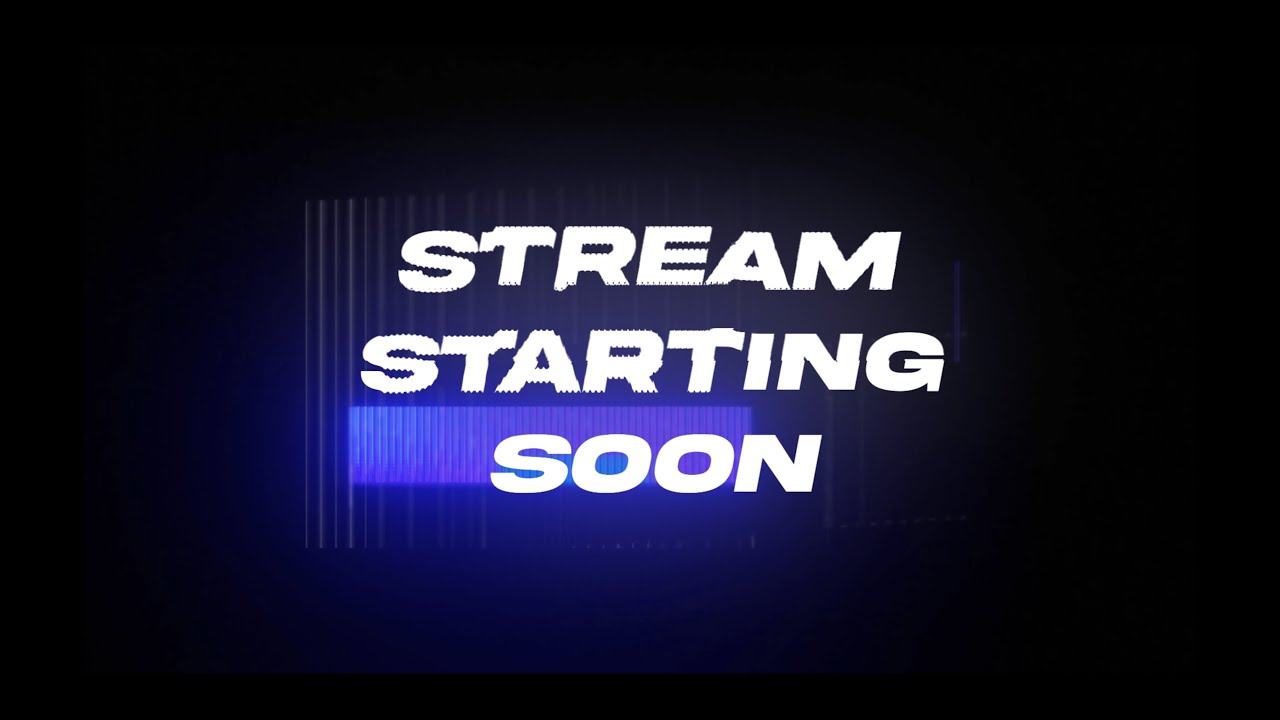 FREE STREAM STARTING SOON [NON COPYRIGHT] 4K