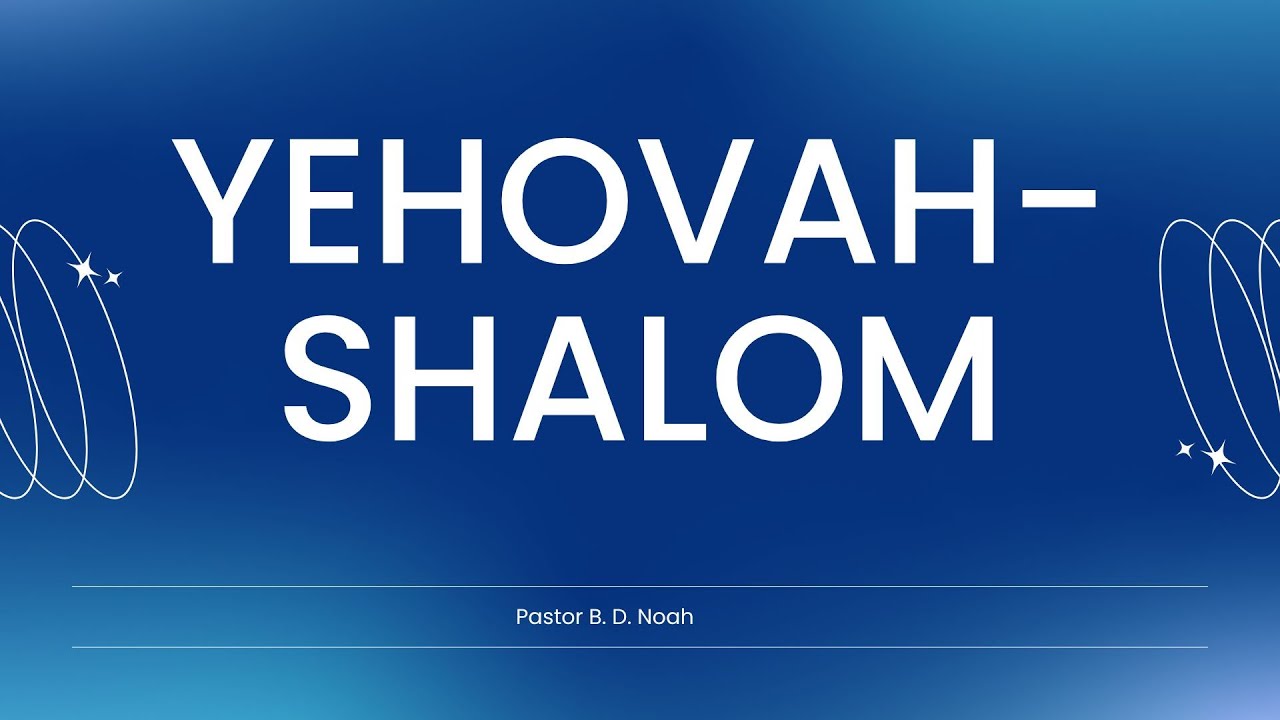 YEHOVAH- SHALOM - Sunday, January 25th, 2026