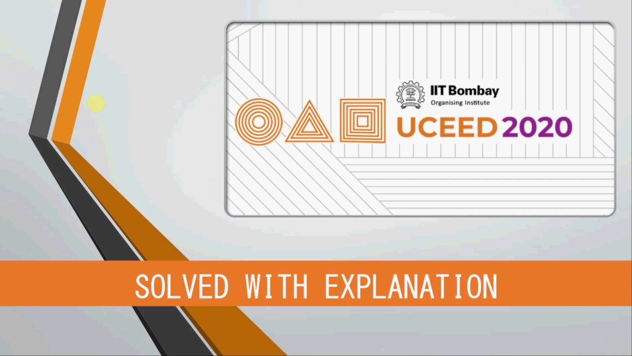 UCEED 2020 Solved - Solution for Question 1 | CEED | Part A | NID | B.Des