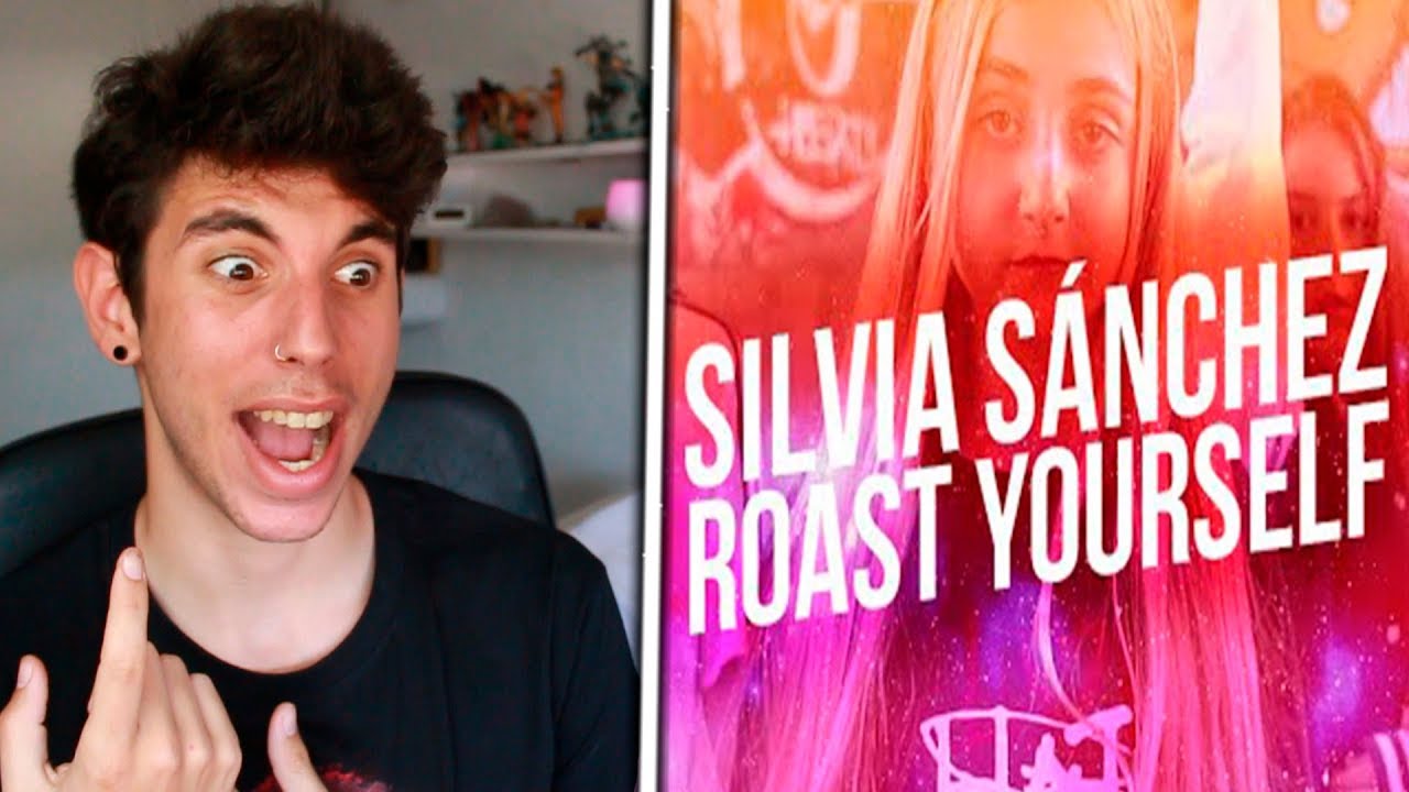ESTO si que es un ROAST YOURSELF CHALLENGE de Silvia Sánchez